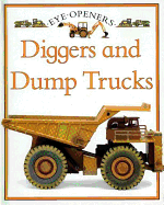 Diggers and Dump Trucks