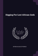 Digging for Lost African Gods