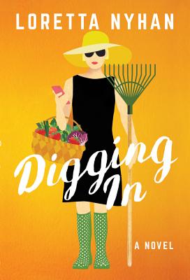 Digging in - Nyhan, Loretta