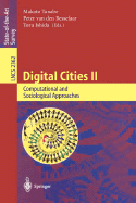 Digital Cities II: Computational and Sociological Approaches: Second Kyoto Workshop on Digital Cities, Kyoto, Japan, October 18-20, 2001. Revised Papers