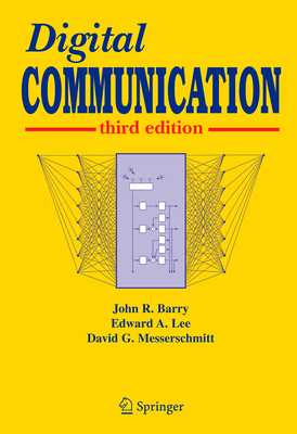 Digital Communication - Barry, John R, and Lee, Edward A, and Messerschmitt, David G