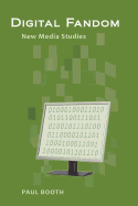 Digital Fandom: New Media Studies