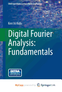 Digital Fourier Analysis: Fundamentals