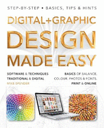 Digital + Graphic Design Made Easy