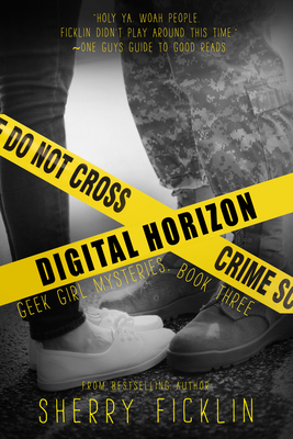 Digital Horizon: A #Hacker Novelvolume 3 - Ficklin, Sherry D