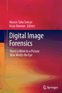 Digital Image Forensics: There Is More to a Picture Than Meets the Eye