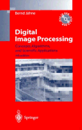 Digital Image Processing - Jahne, Bernard, and Jahne, Bernd
