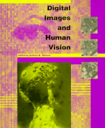 Digital images and human vision