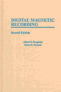 Digital Magnetic Recording - Hoagland, Albert S, and Monson, James E