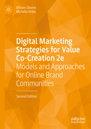 Digital Marketing Strategies for Value Co-Creation: Models and Approaches for Online Brand Communities
