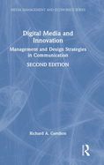 Digital Media and Innovation: Management and Design Strategies in Communication