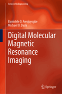 Digital Molecular Magnetic Resonance Imaging