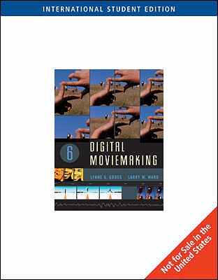 Digital Moviemaking - Gross, Lynne S., and Ward, Larry W.