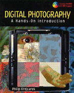 Digital Photography: A Hands on Introduction