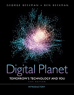 Digital Planet: Tomorrow's Technology and You, Introductory: United States Edition