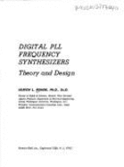 Digital Pll Frequency Synthesizers: Theory and Design
