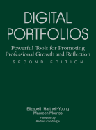 Digital Portfolios: Powerful Tools for Promoting Professional Growth and Reflection