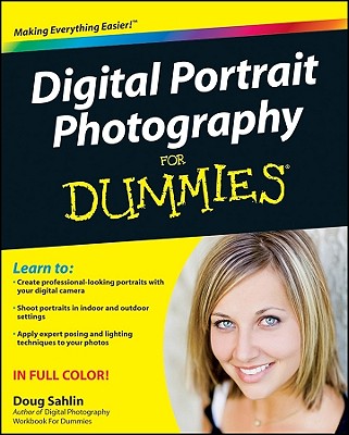 Digital Portrait Photography for Dummies - Sahlin, Doug
