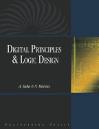 Digital Principles & Logic Design: Fundamentals and Modern Applications