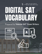 Digital SAT Vocabulary Words: Master the SAT Vocabulary - Boost Your Score with 1,000 Essential SAT Vocabulary Words