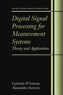 Digital Signal Processing for Measurement Systems: Theory and Applications