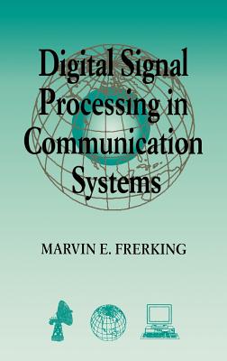 Digital Signal Processing in Communications Systems - Frerking, Marvin