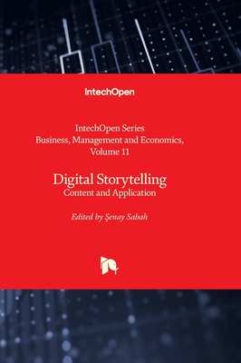 Digital Storytelling: Content and Application - Sabah, Senay (Editor)