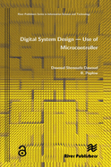 Digital System Design - Use of Microcontroller