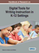 Digital Tools for Writing Instruction in K-12 Settings: Student Perceptions and Experiences