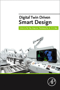 Digital Twin Driven Smart Design