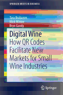 Digital Wine: How Qr Codes Facilitate New Markets for Small Wine Industries