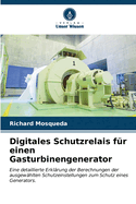 Digitales Schutzrelais f?r einen Gasturbinengenerator