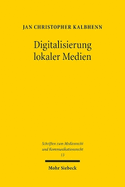 Digitalisierung lokaler Medien: Genese und Zukunft des nordrhein-westf?lischen Zwei-S?ulen-Modells im lokalen Rundfunk