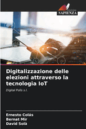 Digitalizzazione delle elezioni attraverso la tecnologia IoT