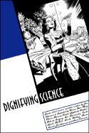 Dignifying Science: Stories about Women Scientists - Ottaviani, Jim, and Severin, Marie (Epilogue by)