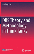 Diis Theory and Methodology in Think Tanks
