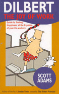 Dilbert: The Joy of Work