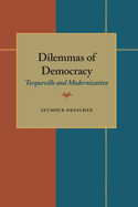 Dilemmas of Democracy: Tocqueville and Modernization
