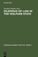 Dilemmas of Law in the Welfare State