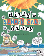 Dilly's Summer Camp Diary