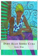 Dime Algo Sobre Cuba