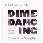 Dime Dancing: The Music of Steely Dan