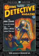 Dime Detective Magazine #6: Facsimile Edition