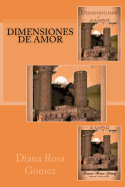 Dimensiones de Amor - Gomez, Diana R, and Ezpeleta, Josefina (Editor)