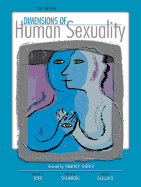 Dimensions in Human Sexuality - Byer, Curtis O, and Shainberg, Louis W, and Galliano, Grace