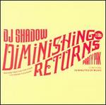 Diminishing Returns - DJ Shadow