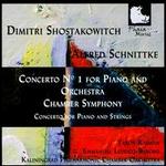Dimitri Shostakovich: Concerto No. 1 for Piano and Orchestra; Chamber Symphony; Alfred Schnittke: Concerto for Piano 