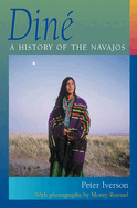 Din: A History of the Navajos