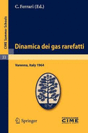 Dinamica Dei Gas Rarefatti: Varenna, Italy 1964