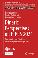 Dinaric Perspectives on PIRLS 2021: Prerequisites and Conditions for Teaching and Learning to Read